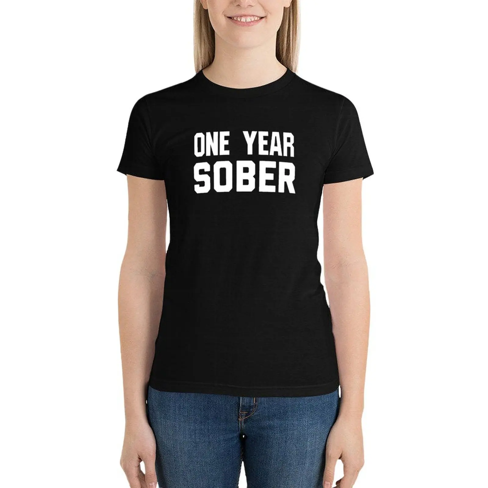1 Year sobriety Anniversary Gift 1st Year Anniversary Sober product T-Shirt plus sizes black t shirts for Women