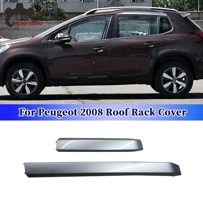 Couvre-pieds De Barres De Toit Pour Peugeot 2008 MK1 (2013-2018) - N26R, Avant Gauche, ABS, Protection UV Et Débris - 2