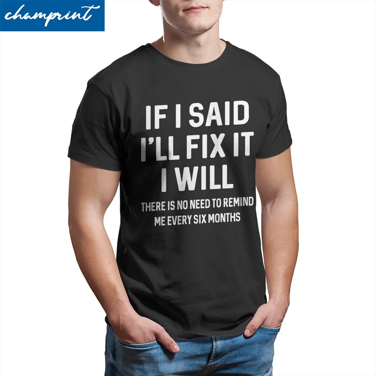 MenTShirtsIfISaidIllFixItIWillFunnyHandymanMechanicHumor.jpg