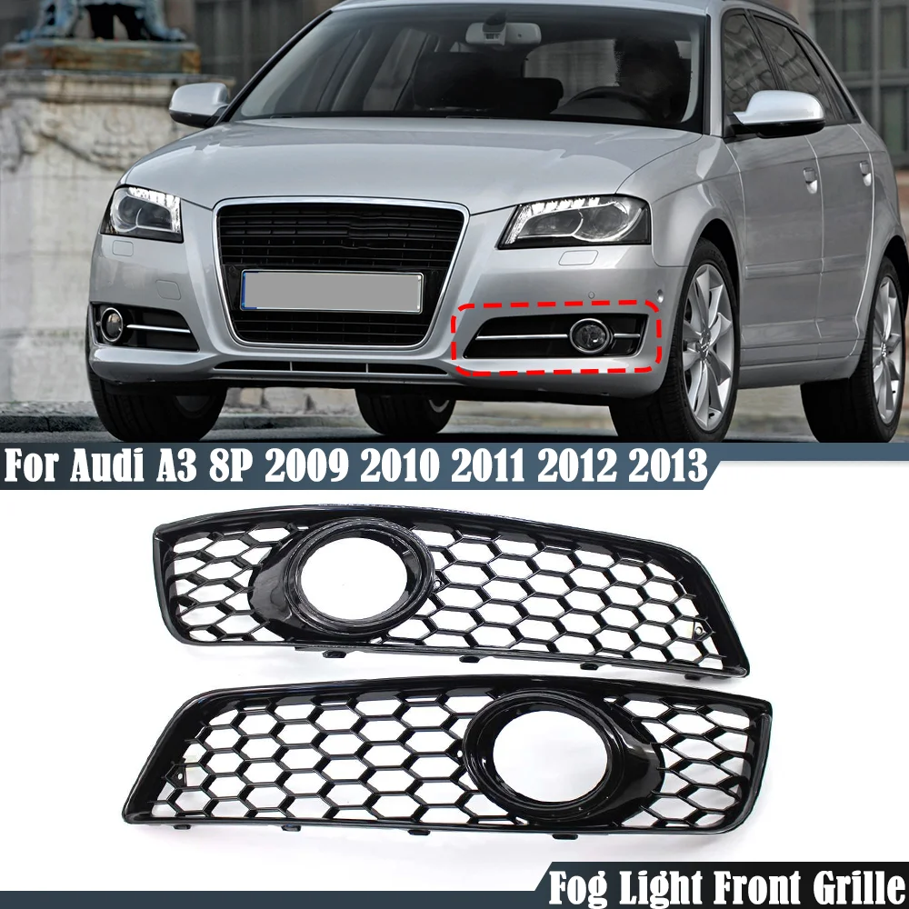 

2PCS Car Honeycomb Hex Front Fog Light Grill Lamp Grille Cover For Audi A3 8P 2009 2010 2011 2012 2013 8P0807682D 8P0807681D