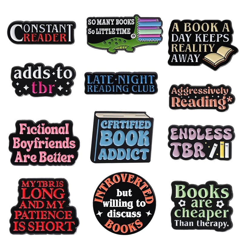 To Be Read Emaille Pins Constant Reader Endless TBR Reading Certified Book Addict Brosche Anstecknadel Bücherwurm Schmuckzubehör