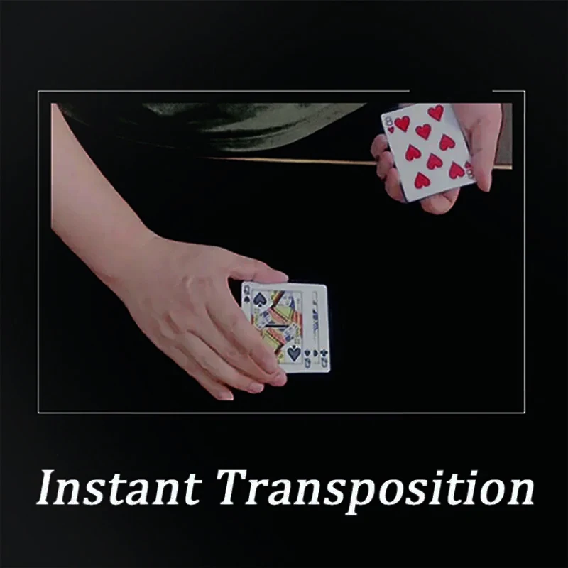 

Instant Transposition Poker Magic Tricks Playing Card Change Position Close Up Street Illusion Gimmick Mentalism Magic Card