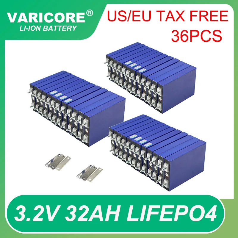

36pcs VariCore 3.2V 32Ah LiFePO4 battery phosphate 3C discharge 12.8v 24v Motorcycle Car motor batteries modification Tax Free