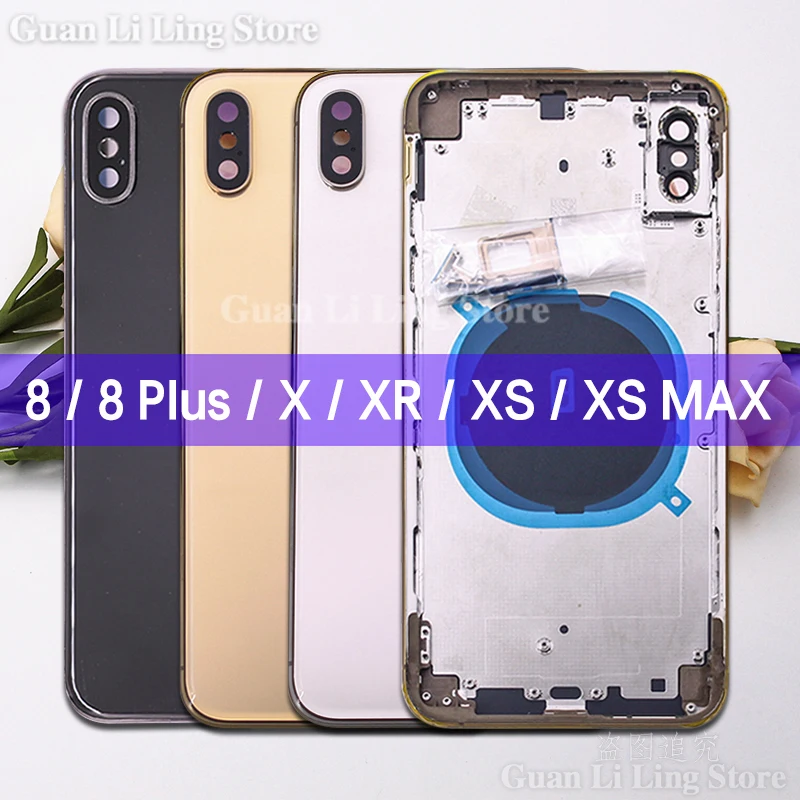 

10PCS For iphone 8 Plus X XS Max Battery Back Cover Rear Door Middle Chassis Frame SIM Tray Parts Housing Case No Flex Cable