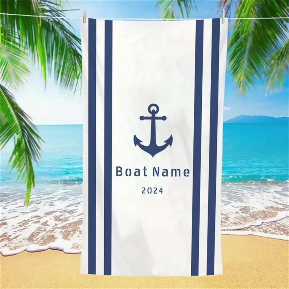 2024 Custom 3D Beach Towel Nautical Anchor Design Personalized Boat Name Bath Towel Outdoor Home Decor Swimming Welcome Gift