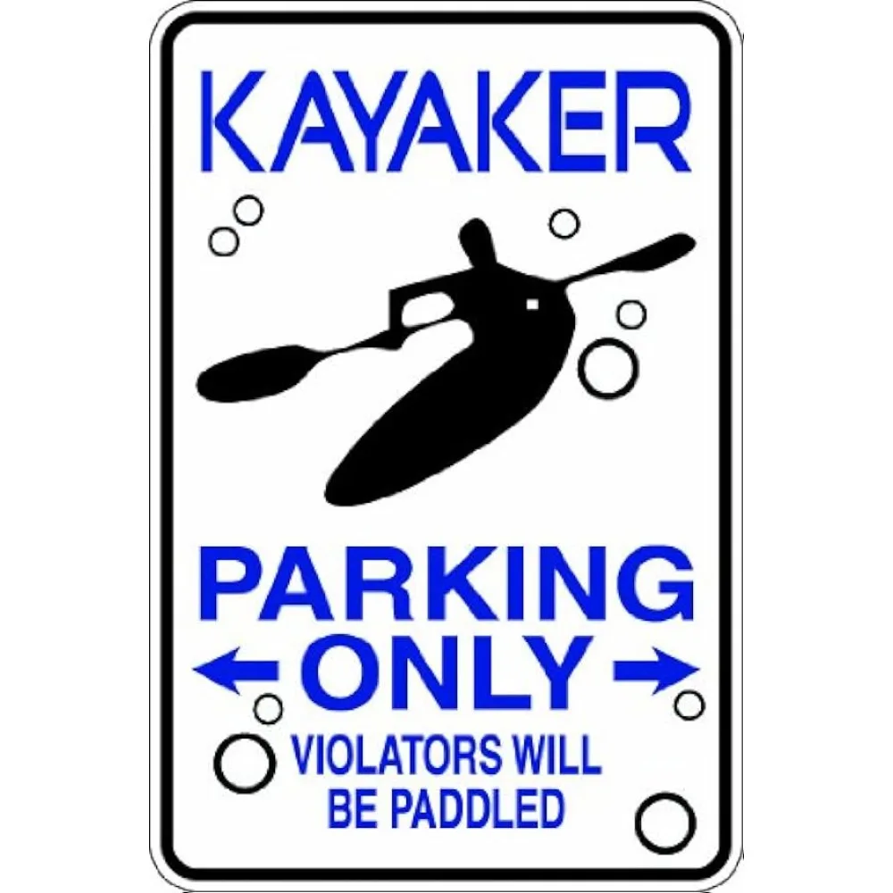 Kayaker Parking Only I Violatori Saranno Paddled 8X12 Funny Joke Humor Novità Metal Aluminium Sign
