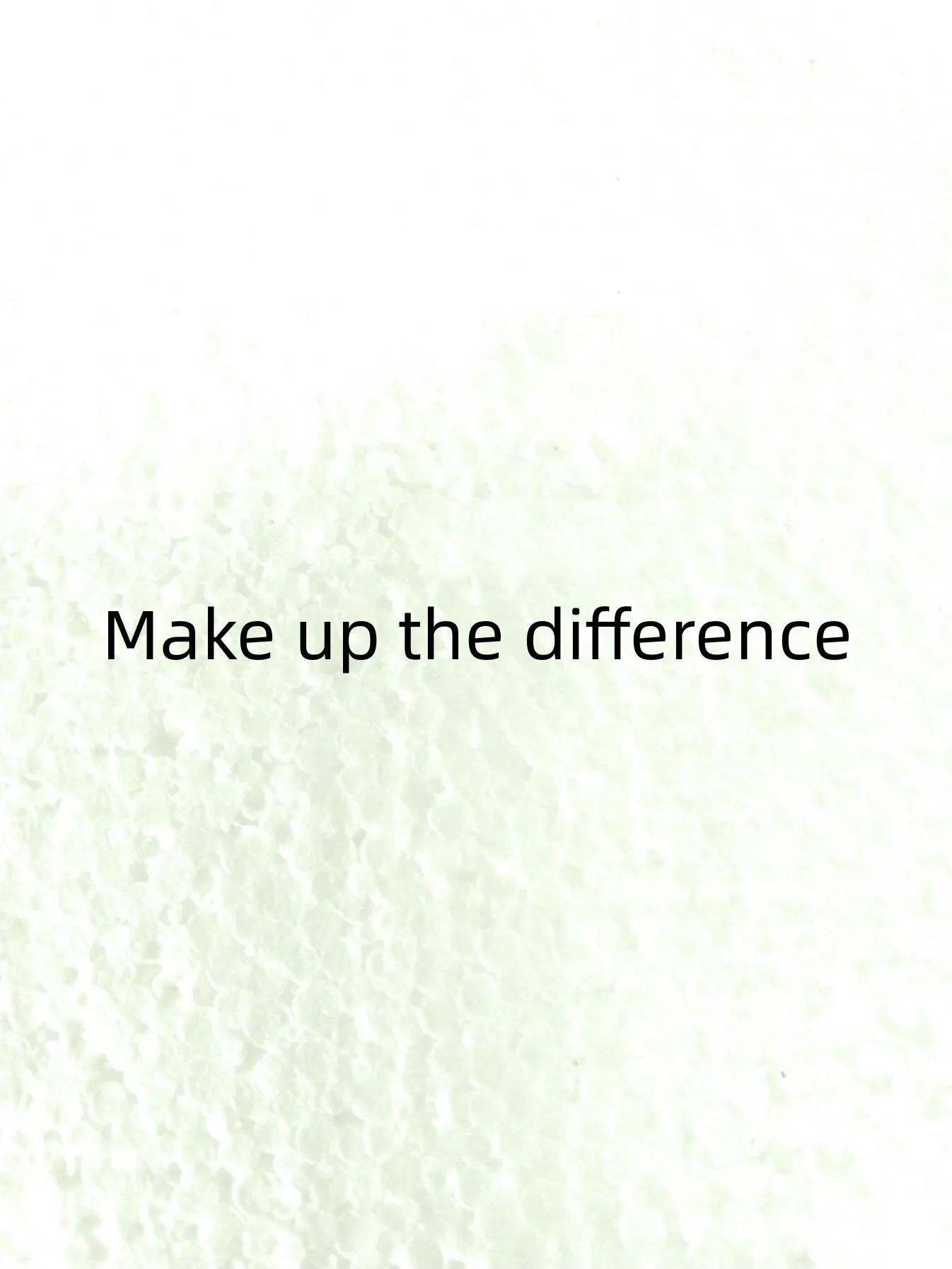

Make up the difference replenishment