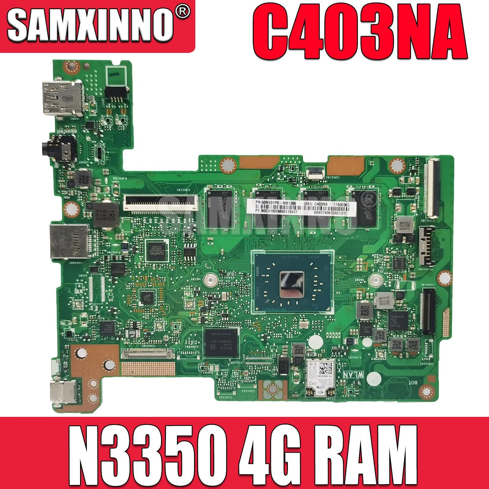 

SAMXINNO C403NA Mainboard For Asus 14 C403NA Chromebook Motherboard (4GB RAM, 32GB Storage, Intel Celeron N3350 Processor)