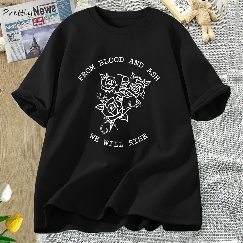 

From Blood and Ash We Will Rise T Shirt Women Vintage Cotton Book Club T-Shirt Bookish Bookworm Quote Tee Unisex Streetwear