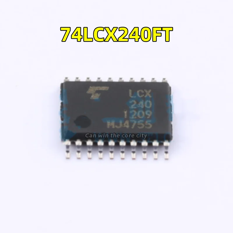 

1-100 PCS/LOT Brand new 74LCX240FT screen LCX240 package TSSOP-20 buffer/drive/transceiver