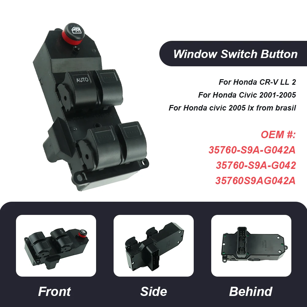 

Electric Power Window Lifter Master Control Switch For Honda CRV CR-V 2002-2006 Civic 2001-2005 35750-SAE-P01 35750-SAE-P03