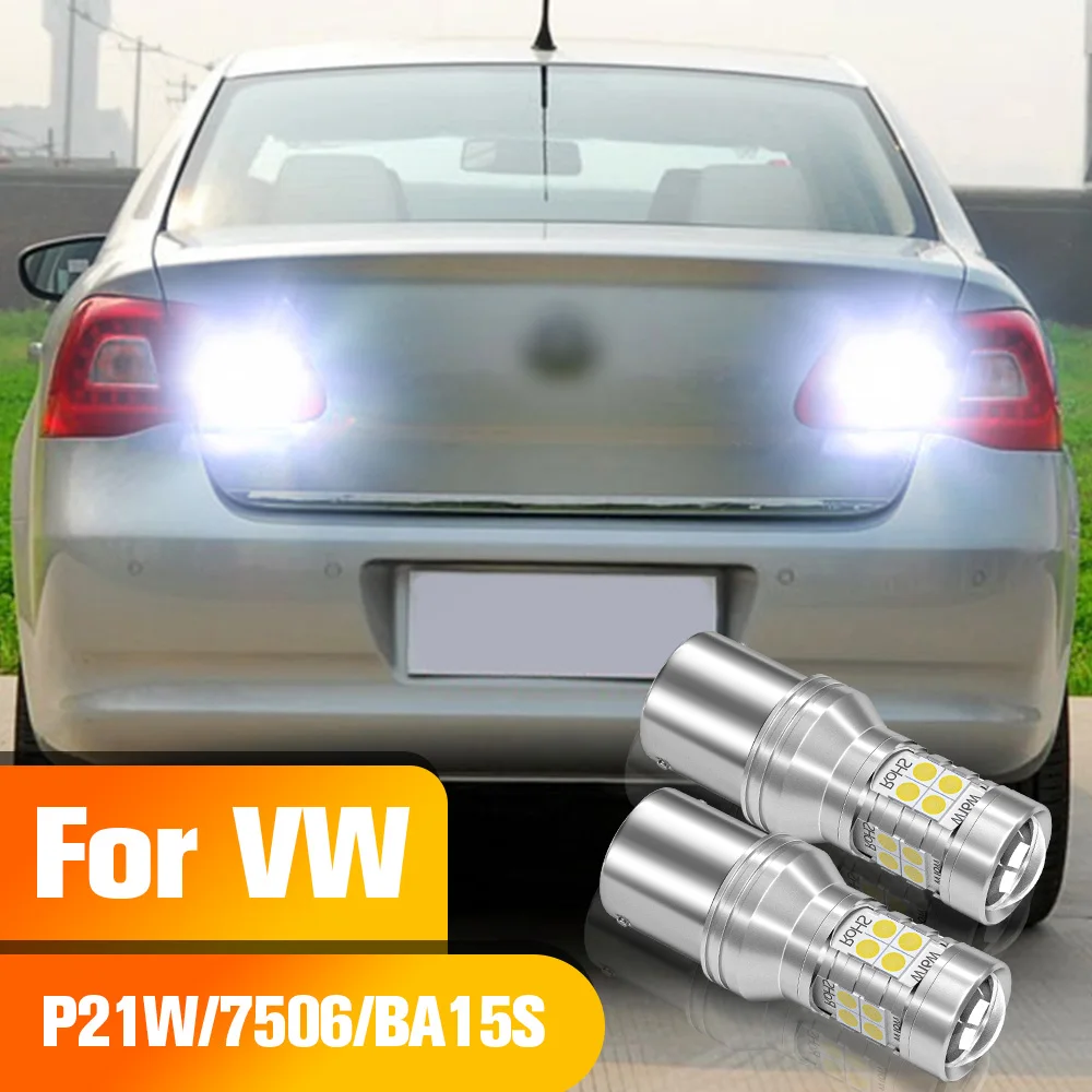 

Reverse Light 2pcs LED Backup Bulb P21W BA15S Accessories For VW Caddy mk2 mk3 mk4 Amarok Crafter EOS Fox Jetta Santana Sharan