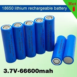 Original 18650 Battery 66600mah 3.7 V 18650 Lithium Rechargeable Battery For Flashlight Batteries Toy/electrical Charging