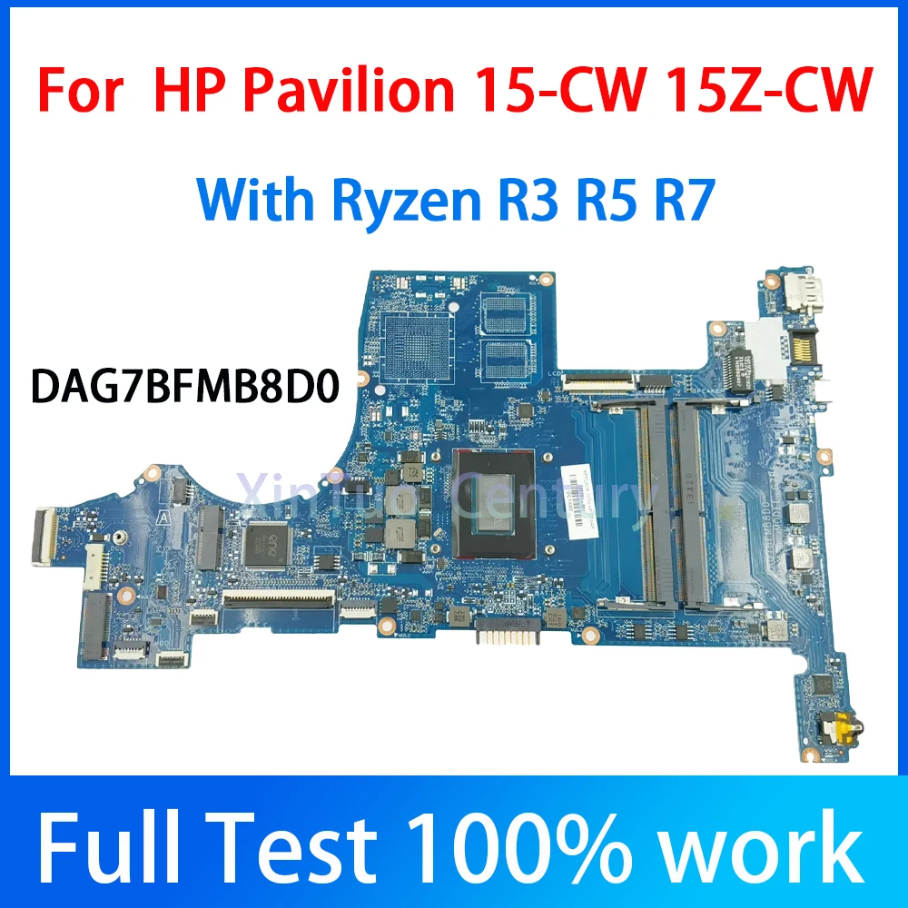 DAG7BFMB8D0 DAG7BJMB8C0 Motherboard for HP Pavilion 15-CW 15Z-CW Laptop Motherboard with R3 R5 R7 CPU DDR4 100% Tested Work