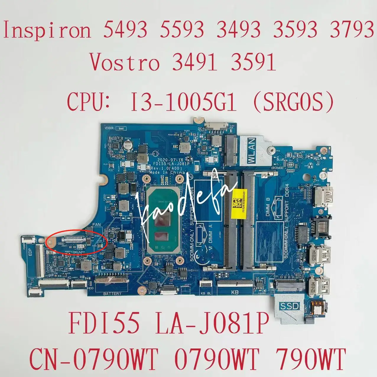 

for DELL Inspiron 5493 5593 3493 3593 3793 Vostro 3491 3591 Motherboard CPU: I3-1005G1 UMA CN- 0790WT CN-0TW31C FDI55- LA-J081P