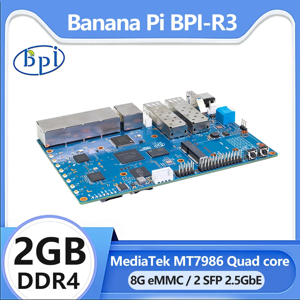 

[Оптовая Продажа] банановый Pi BPI-R3 MediaTek MT7986 четырехъядерный Cortex A53 + MT7531Chip 2G DDR RAM 8G eMMC поддержка Linux 5,4 EC25 LTE 4G SD