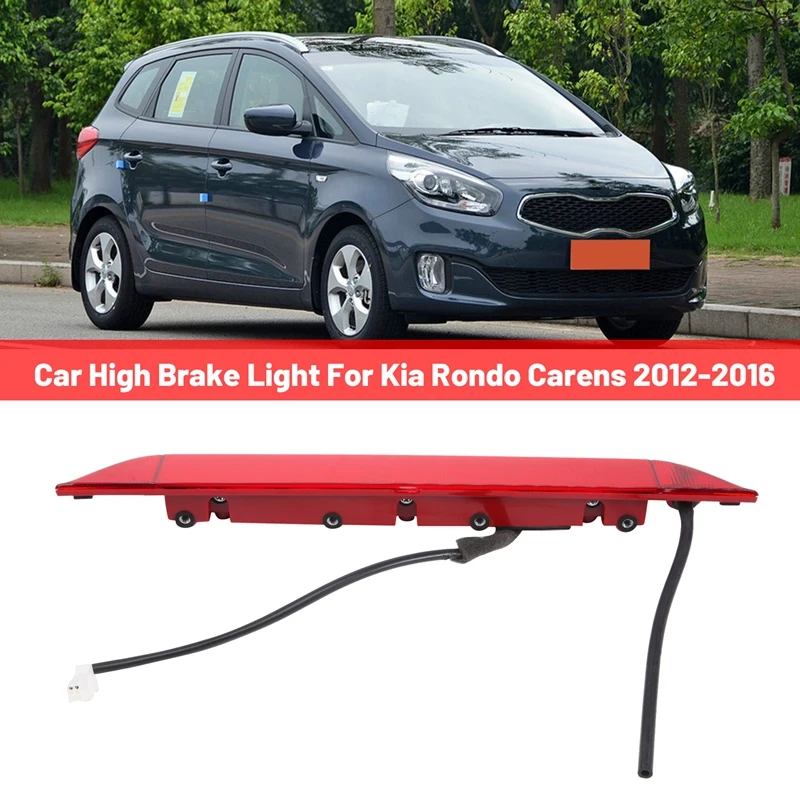 

1 PCS Car High Brake Light Additional Brake Lamp 92700-A4000 Replacement For Kia Rondo Carens 2012-2016