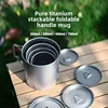 Pure Titanium Mug with Lid, Outdoor Folding with Handle, Double-layer Anti-scalding Portable Travel Set, Camping Water Cup 3