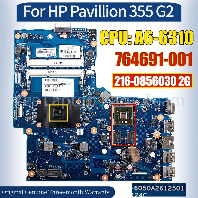 

6050A2612501 For HP Pavillion 355 G2 Laptop Mainboard 764691-001 A6-6310 216-0856030 2G 100％ Tested Notebook Motherboard