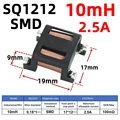 10mH 2.5A (SQ1212)