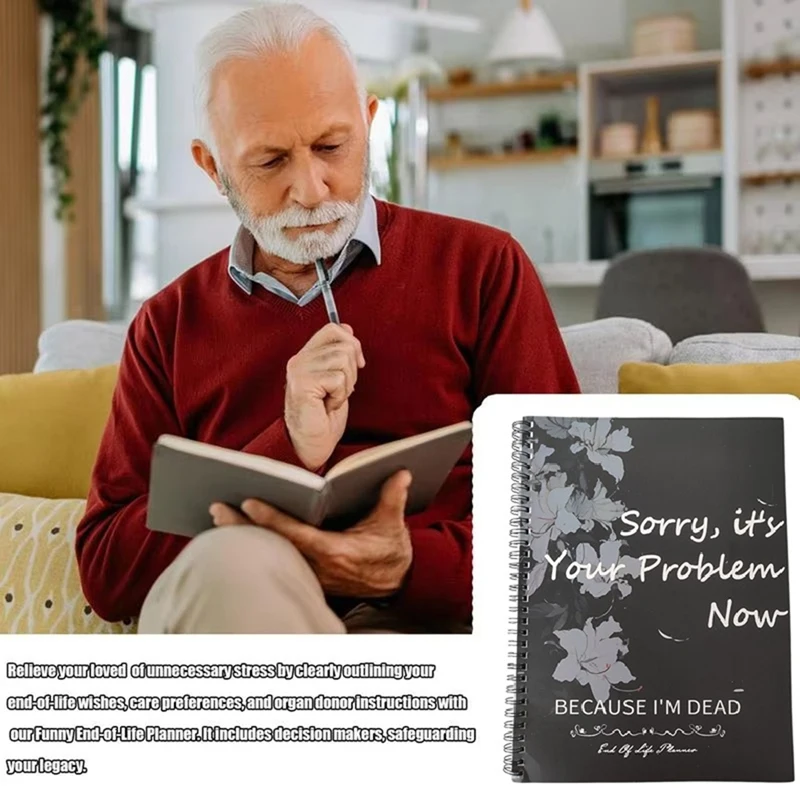 1Pcs Sorry Its Your Problem Now Funny End Of Life Planner End-Of-Life Arrangements