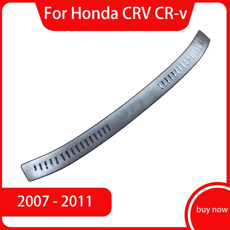 

Fit 2007 2008 2009 2010 2011 For Honda CRV CR-v Rear Bumper Protector Sill Trunk Rear guard Tread Plate cover Trim