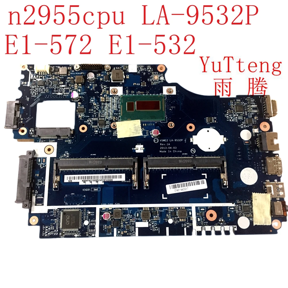 

For Acer E1-572 E1-532 Laptop Motherboard V5WE2 LA-9532P n2955u Mainboard 100% tested fully work