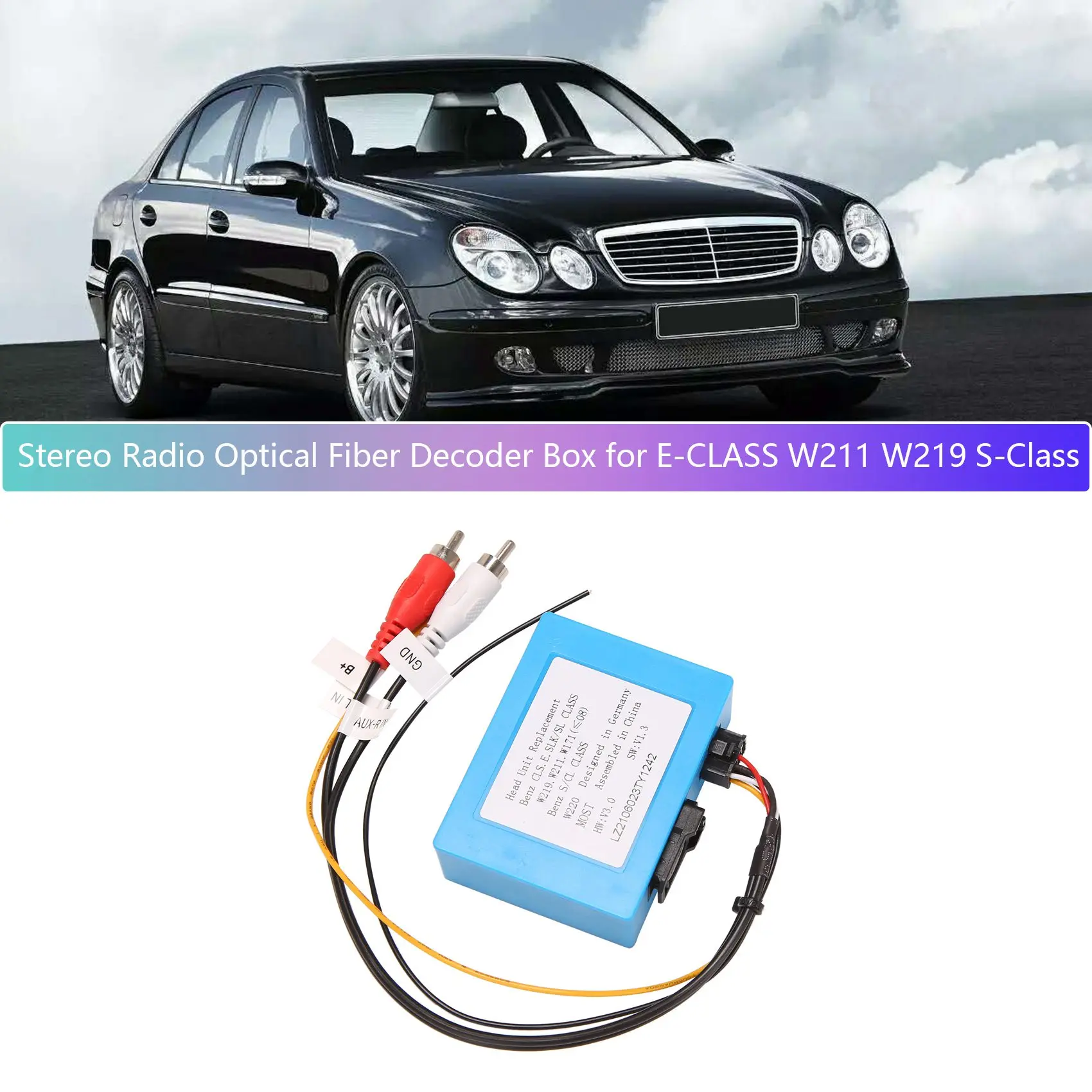

Car Stereo Radio Optical Fiber Decoder Box for Mercedes Benz E-CLASS W211 W219 S-Class W220