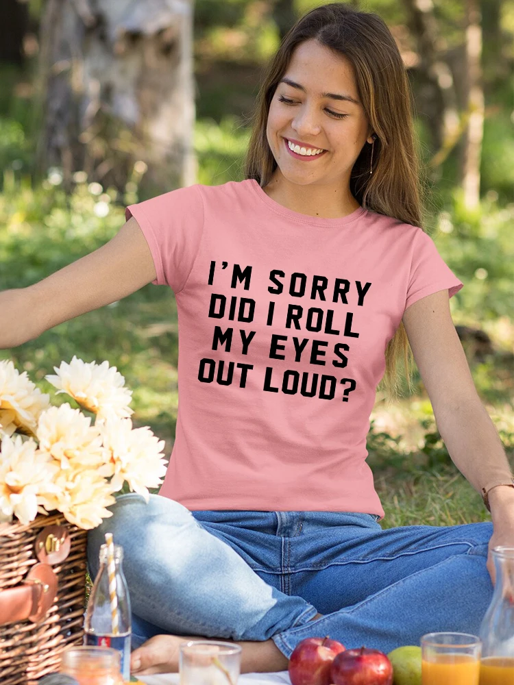 Yeskuni I Roll My Eyes Out Loud Funny Women T-shirt Personality Street Letter Print Clothes European Style Fashion T Shirt Ladie |