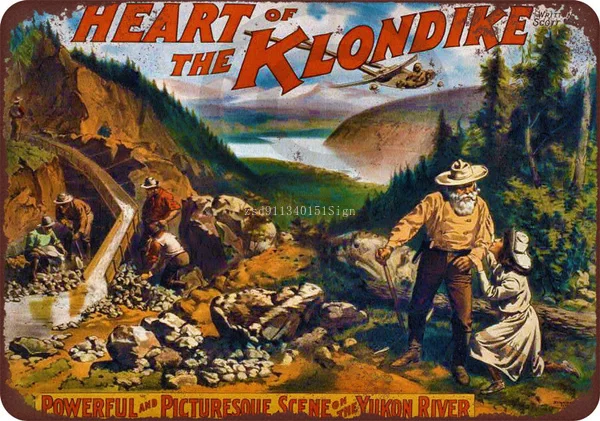 

Heart of the Klondike Vintage Look Reproduction Metal Sign