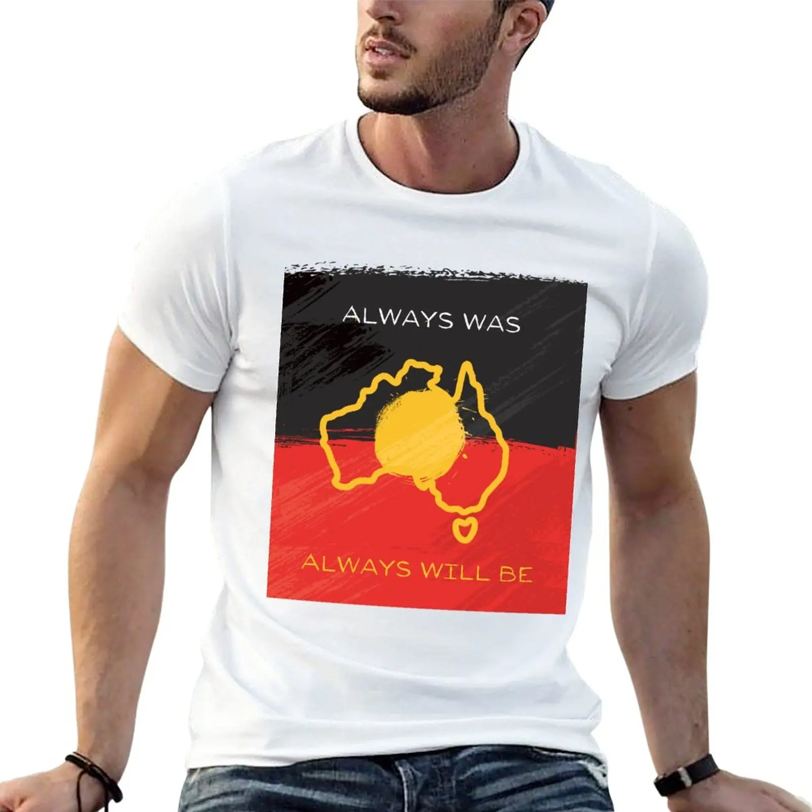 

New Always was always will be T-Shirt custom t shirts design your own summer top mens white t shirts