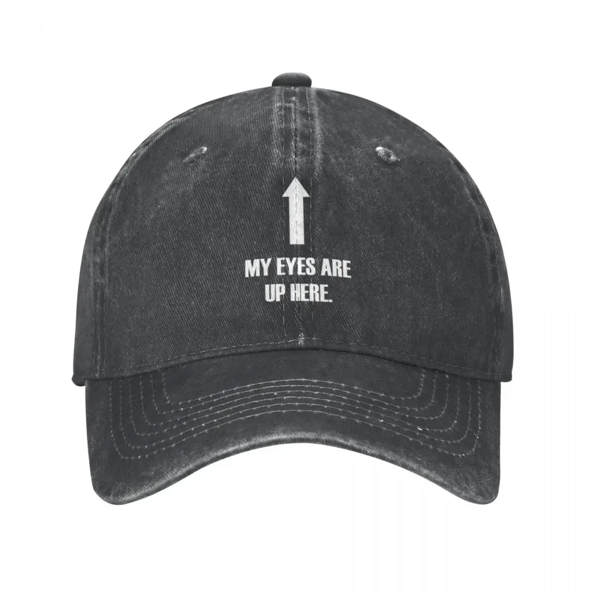 

My eyes are up here! Essential Baseball Cap Trucker Hat Dropshipping New In Hat Hat Women Men'S