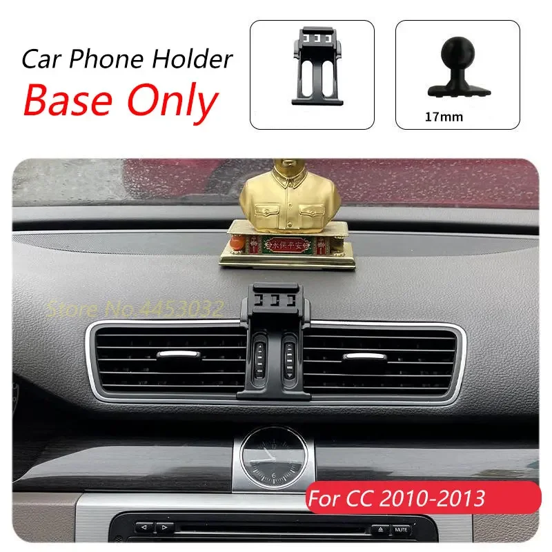 Car Phone Holder Special Fixed Bracket Base 17mm Not Blocking Air Outlet Interior Accessories For Volkswagen CC 2010-2013