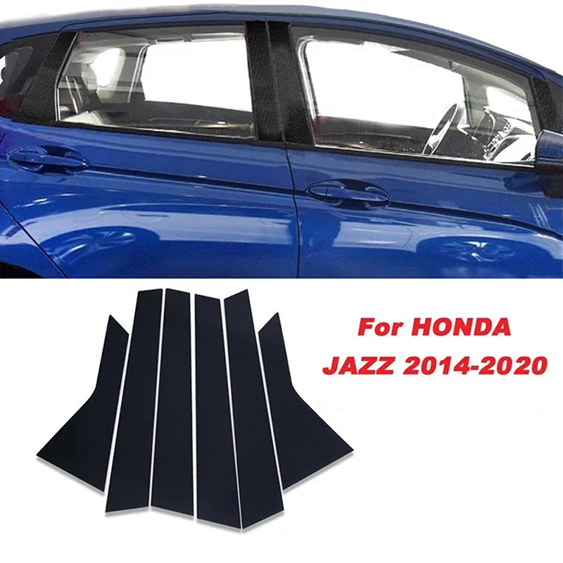 

6 шт., декоративные наклейки на стойки автомобильного окна Honda FIT/JAZZ 2014-2018 2019 2020