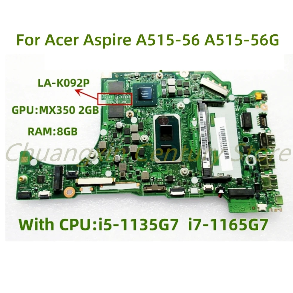 

FH5AT LA-K092P For Acer Aspire AV15-51 A315-56 A515-56G laptop motherboard with I5 I7-11TH CPU GPU: MX350 2G 8G 100% test OK