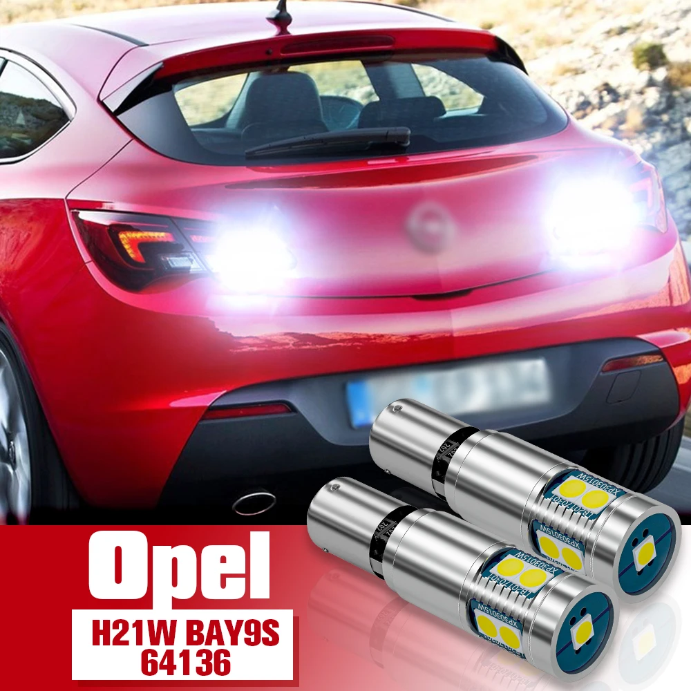 

Reverse Light Accessories 2pcs LED Bulb Lamp H21W BAY9S 64136 For Opel Astra J 2009 2010 2011 2012 2013 2014 2015