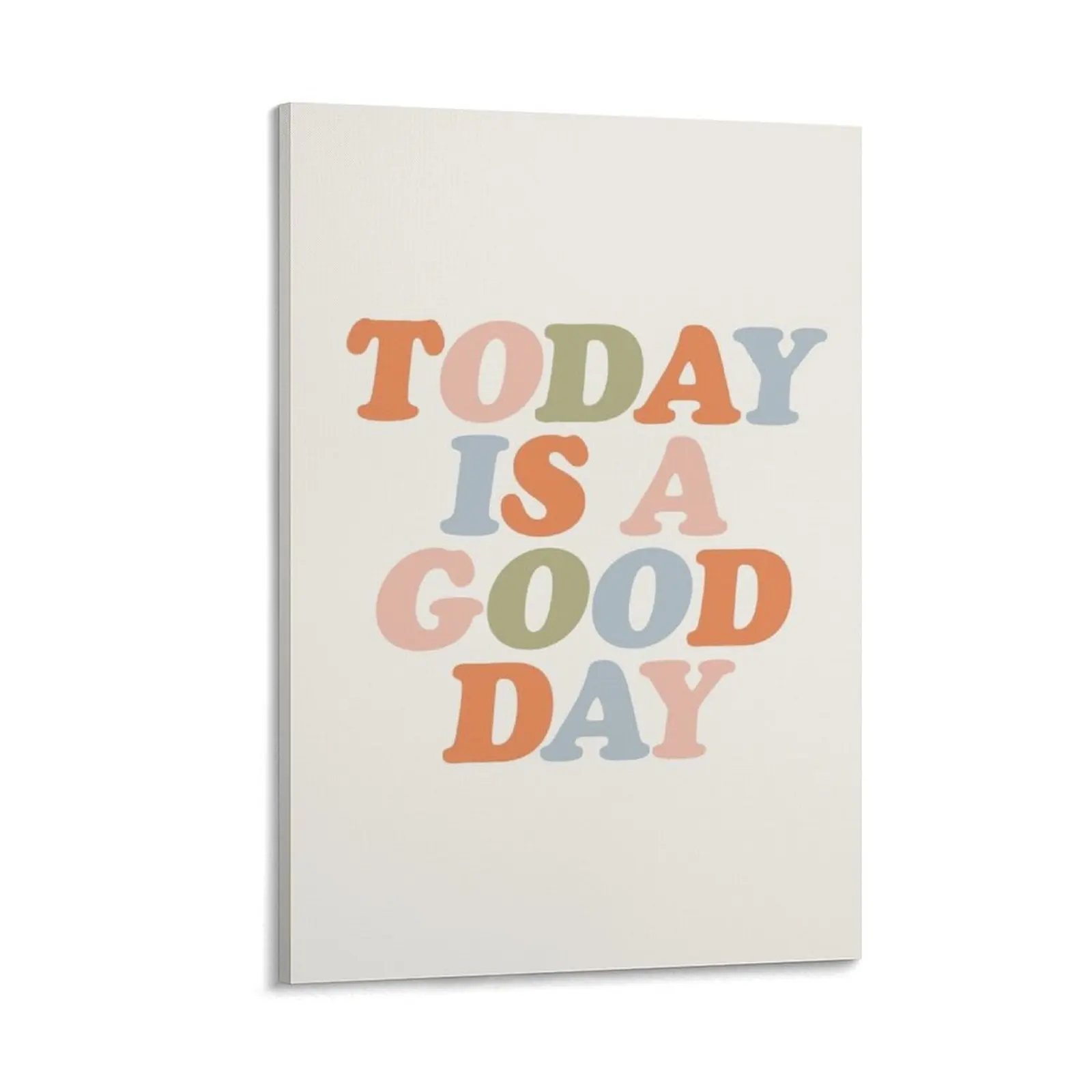 

TODAY IS A GOOD DAY peach pink green blue yellow motivational typography inspirational quote decor Canvas Painting anime posters