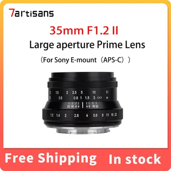 7 artigiani 35mm F1.2 Mark II obiettivo per fotocamera portatile di grande apertura Standard Prime per fotocamera mirrorless Sony E Canon M Fuji X Mount