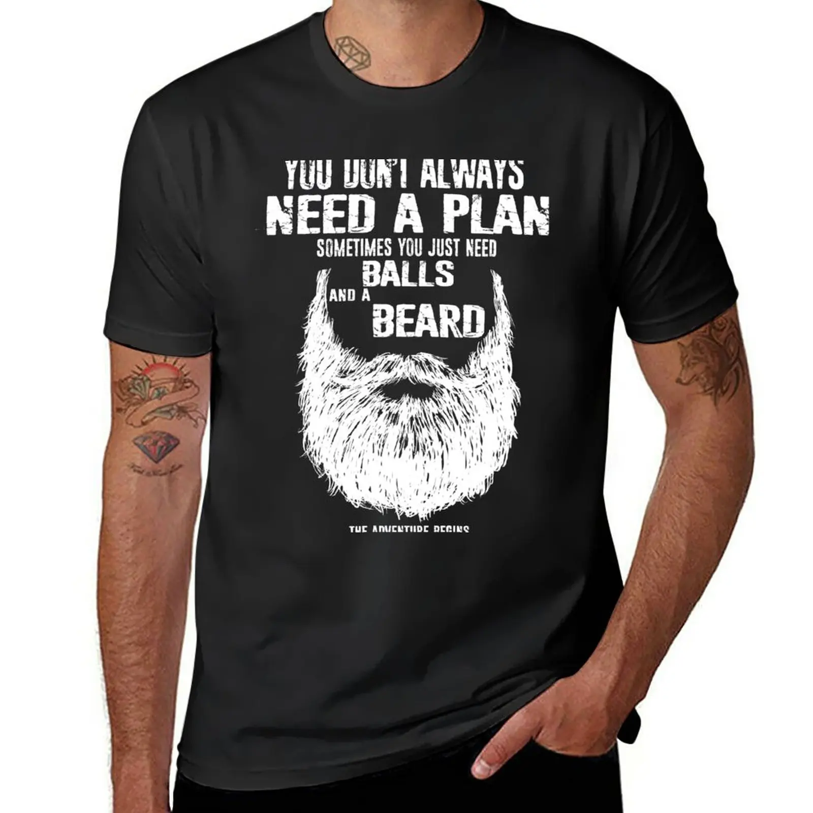 

You don't always need a plan sometimes you just need balls and a a beard T-Shirt boys white t shirts men graphic t shirts