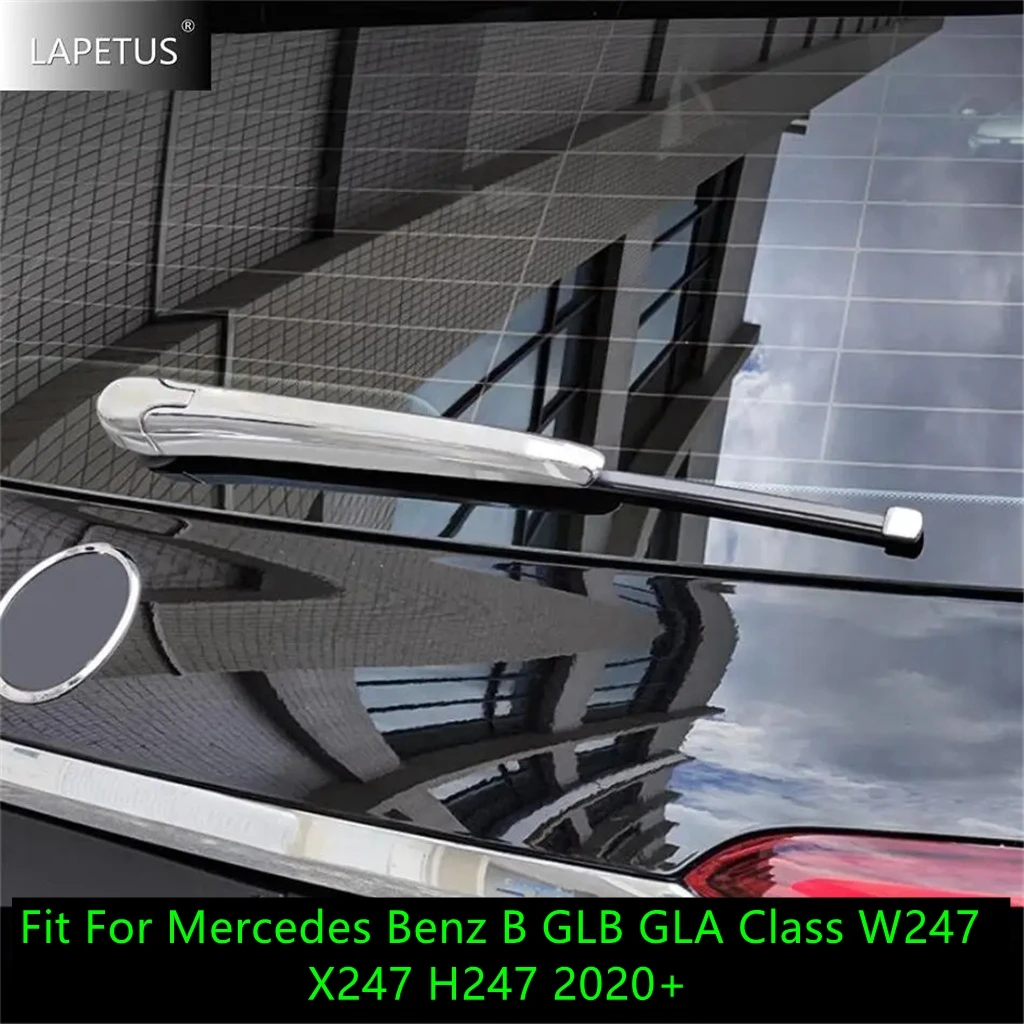

Chrome Car Accessories Rear Tail Window Rain Wiper Arm Cover Trim For Mercedes Benz B GLB GLA Class W247 X247 H247 2020 - 2023