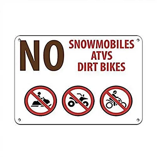 

Kexle Personalized Metal Signs for Outdoors No Snowmobiles Atvs Dirt Bikes Campground Signs Metal Sign 8 X 12 Inch