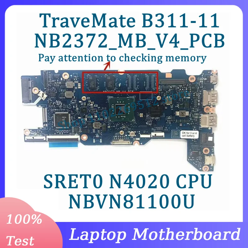 

Материнская плата nb2372 _ mbv _ pcb, материнская плата NBVN81100U для ноутбука Acer TraveMate B311-11 с процессором SRET0 N4020, 100% протестирована, работает хорошо