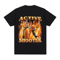 Active Shooter Funny Meme Graphic T-shirt Men's and Women's Fashion Retro Short sleeved T-shirt Casual Large T-shirt Top 1