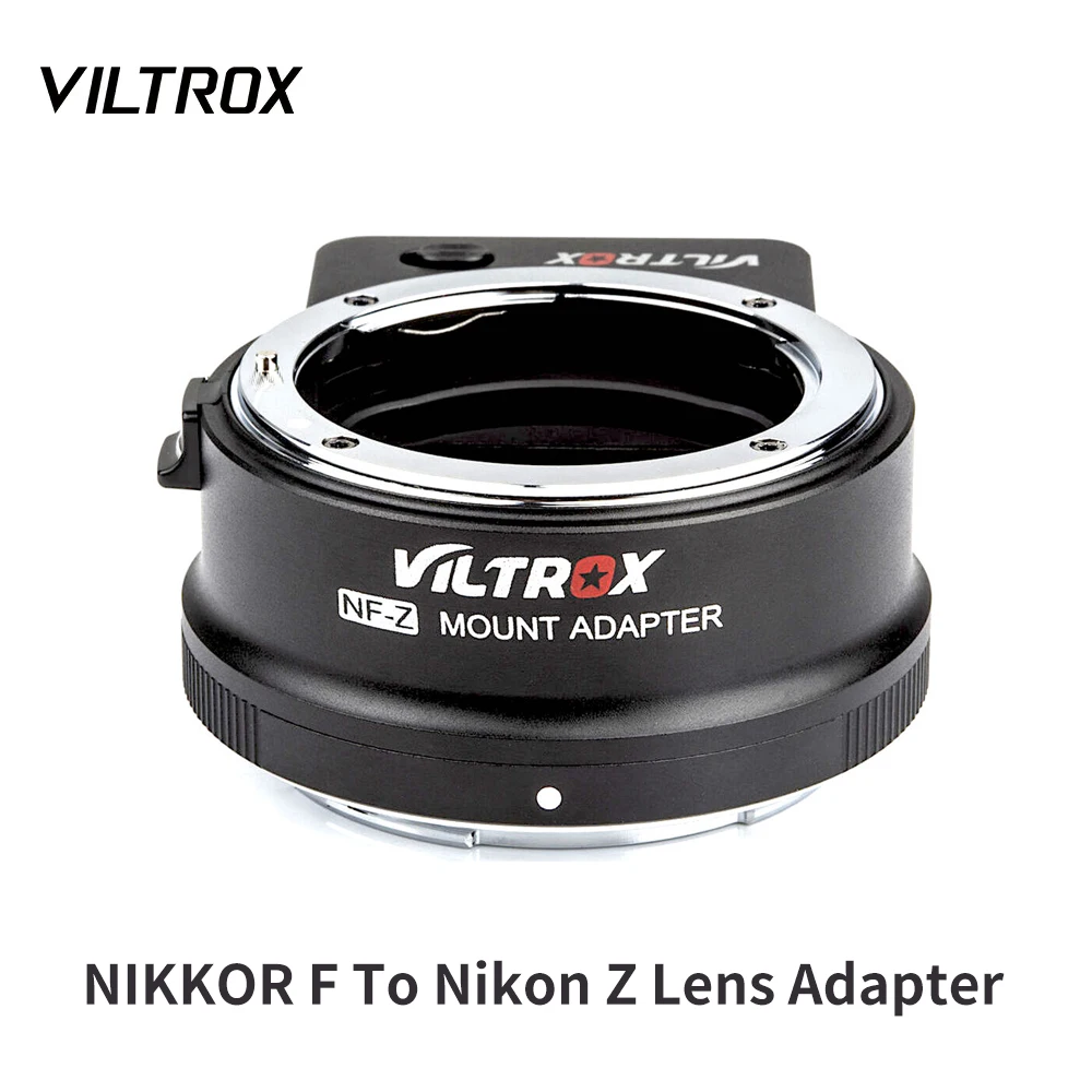 VILTROX NF-Z NIKKOR F Lens Nikon Z Camera Mount Adapter Autofocus Full Frame Lens Adapter Nikon Z6 II Z7 Z9 Z50 Z30 ZFC lens adapter
