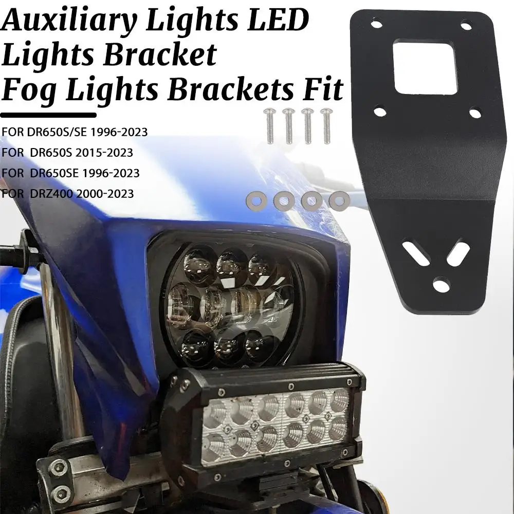 

FOR SUZUKI DR650S/SE 1996-2023 2022 2021 Motorcycle Auxiliary Lights LED Lights Bracket Fog Lights Brackets Fit DRZ400 2000-2023