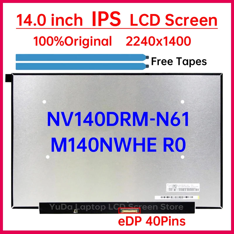 

14.0 Inch Laptop LCD Screen M140NWHE R0 NV140DRM-N61 V8.0 For Lenovo Xiaoxin Pro 14ITL AIR14PLUS 2021 Replacement Display Panel