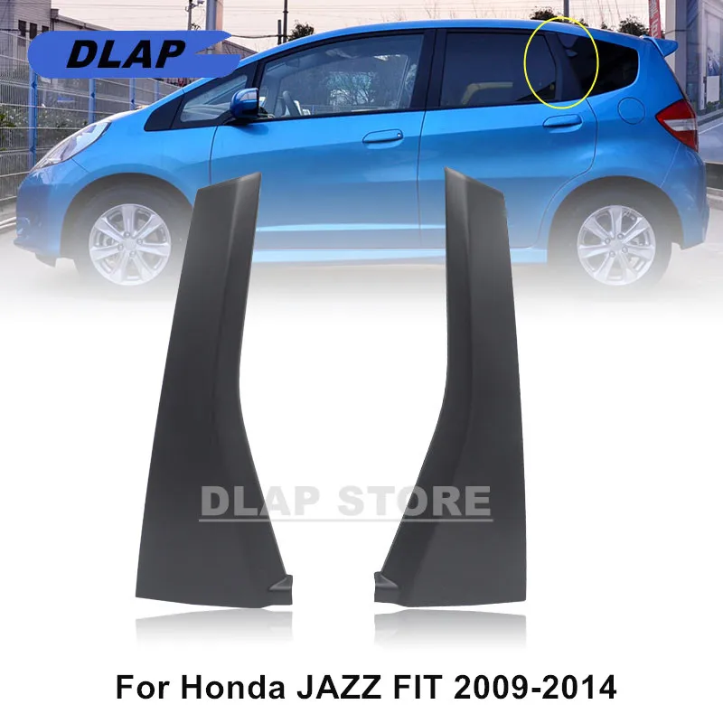 CarLeftRightRearDoorOuterPillarGarnishTrimPanelForHONDAFITJAZZGE6GE8.jpg