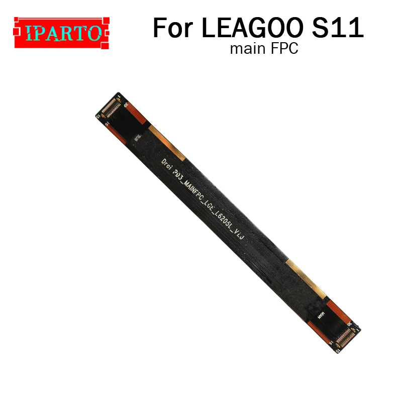 LEAGOO S11 материнская плата FPC 100% оригинальная основная лента гибкий кабель