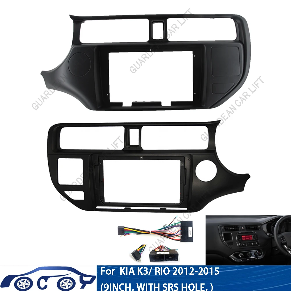 Car 2 Din Audio Radio Fascia Frame For KIA RIO 2012 9 Inch Big Screen Stereo Dash Fitting Panel Trim Kit WITH SRS HOLE