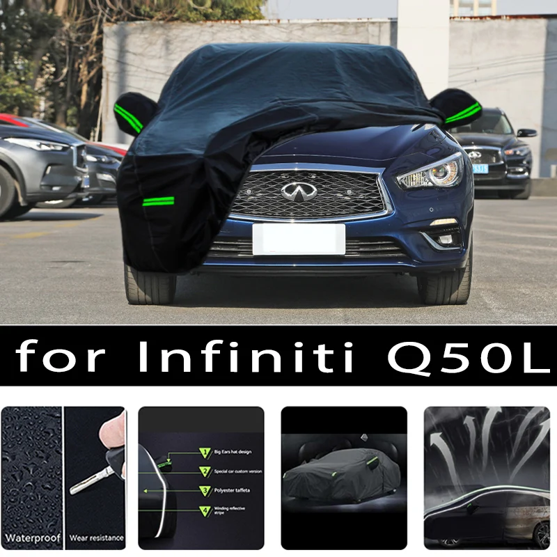 

For INFINITI Q50L Outdoor Protection Full Car Covers Snow Cover Sunshade Waterproof Dustproof Exterior Car accessories